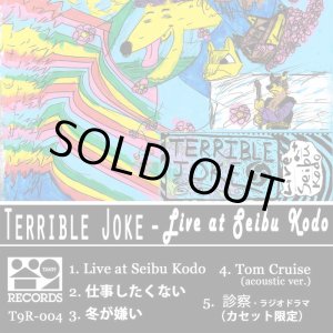 画像: TERRIBLE JOKE / Live at seibu kodo (tape) Tani 9  