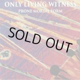 画像: ONLY LIVING WITNESS / Prone mortal form (Lp) Think fast! 