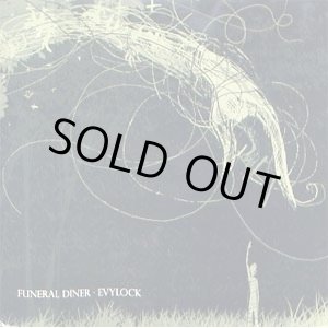 画像: EVYLOCK, FUNERAL DINER / split (10") Somberlain  