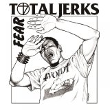 画像: TOTAL JERKS / Fear (cd) Break the records  