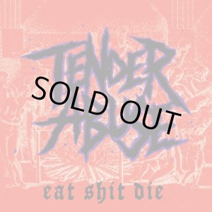 画像: TENDER ABUSE / Eat shit die (cd) Film lounge apartment 