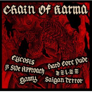 画像: B-SIDE APPROACH, CYCOSIS, ミミレミミ, gamy, HARD CORE DUDE, SAIGAN TERROR / 6way split -Chain of karma- (cd) Hardcore kitchen