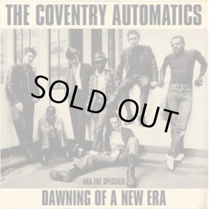 画像: THE COVENTRY AUTOMATICS AKA THE SPECIALS / Dawning of a new era (Lp) Free range 