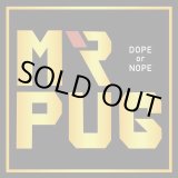 画像: Mr.PUG / Dope or nope (Lp) Dogear