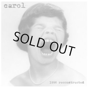 画像: CAROL / 1996 reconstructed (cd) Per koro 