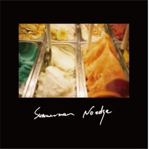 画像: SUMMERMAN, NO EDGE / Split (cd) Super Capsaicin  