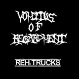 画像: VOMITUS OF REGARDMENT / Reh.trucks #1 (cdr) Self 