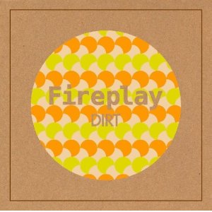 画像: Fireplay / Dirt (cd) Impulse  