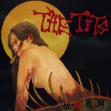 画像: THE TITS / 狂乱鬼胸 (cd) T.t.  