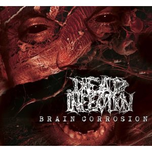 画像: DEAD INFECTION / Brain corrosion (cd) Obliteration 