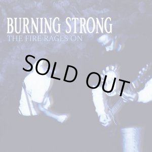 画像: BURNING STRONG / The fire rages on (cdr) From within 