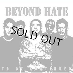 画像: BEYOND HATE / To be continued (cd) Front of union