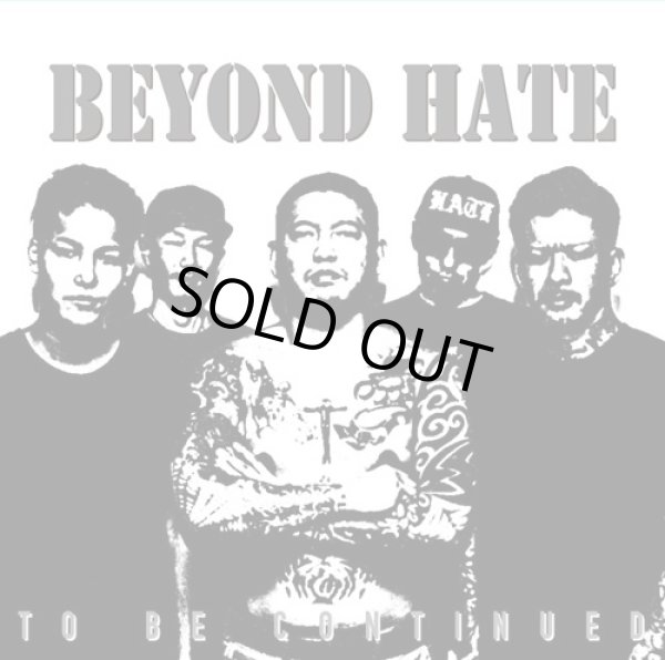 画像1: BEYOND HATE / To be continued (cd) Front of union