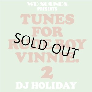 画像: DJ HOLIDAY / Tunes for rude boy vinnie 2 (cd) WDsounds 