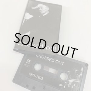 画像: CROSSED OUT / 1990-1993 (tape) Basement 