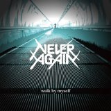 画像: NEVER AGAIN / Walk by myself (7ep) Break the records 