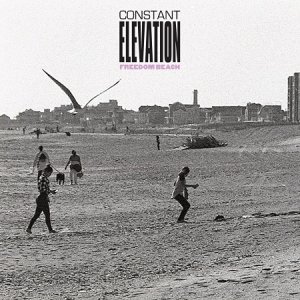 画像: CONSTANT ELEVATION / Freedom beach (7ep) Revelation    