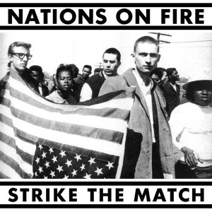 画像: NATIONS ON FIRE / Strike the match (Lp) Refuse