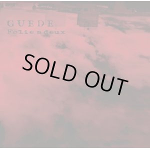 画像:  GUEDE / Folie a deux (cd) Self  