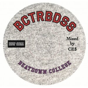 画像: CE$ / Bctrbdss est2011 Beatdown College (cd) 