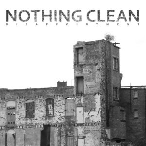 画像: NOTHING CLEAN / Disappointment (cd) Esagoya 