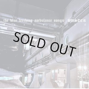 画像: the blue leeching ambulance songs, BUSTER / Split -Early 2020- (Lp+cd) Self  