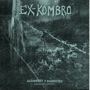 画像:   EX-KOMBRO / Alambres y barrotes (Lp) F.o.a.d 