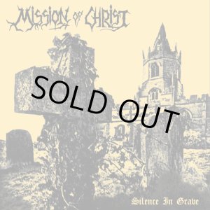 画像:   MISSION OF CHRIST / Silence in grave (Lp+flexi) Supreme echo  