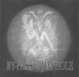 画像: BY-PASS, JIM HOLE / Split (7ep) Baddest museum  