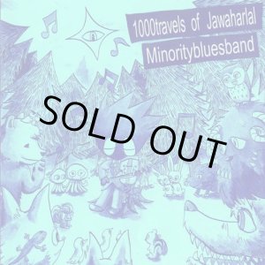 画像: 1000 TRAVELS OF JAWAHARLAL, MINORITY BLUES BAND / Split (Lp) Bloated kat  