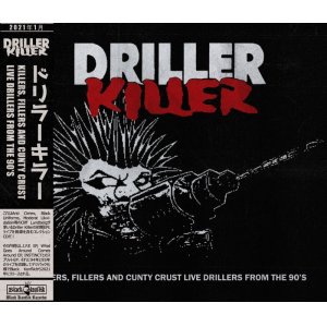 画像:   DRILLER KILLER / Killers, fillers, and cunty crust live drillers from the 90's (cd) Black konflik