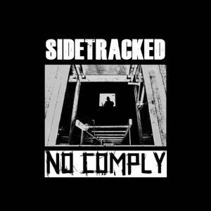 画像:  NO COMPLY, SIDETRACKED / Split (7ep) To live a lie 