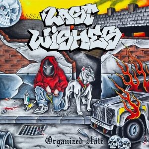 画像:  LAST WISHES / Organized hate (cd) Daze 