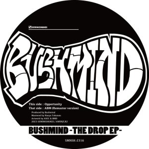 画像: BUSHMIND/ The drop ep (12") Seminishukei /Awdr/Lr2 