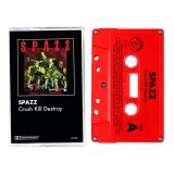 画像: SPAZZ / Crush kill destroy (tape) Tankcrimes