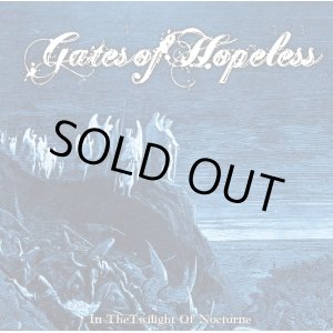 画像: GATES OF HOPELESS / In the twilight of nocturne (cd) Retribution network  