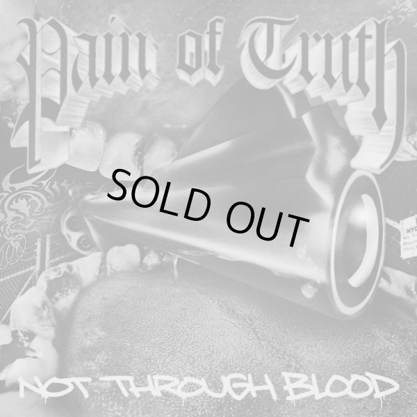 画像1:    PAIN OF TRUTH / Not through blood (Lp) Daze 