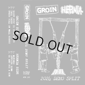 画像: GROIN, HERNIA / 2024 demo split (tape) No time 