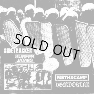 画像:  SIDETRACKED, SURFER JAMES, METHxCAMP, HECKDORLAN / split (7ep) No time