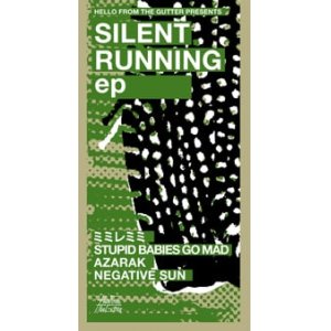 画像:  V.A / Silent running ep (8cm cd) Hello from the gutter