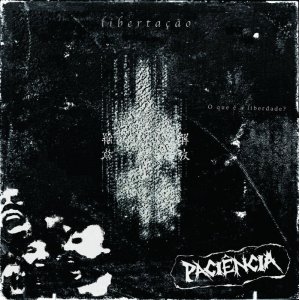 画像:  Paciência / Liberta​ç​ã​o (cd) Self  