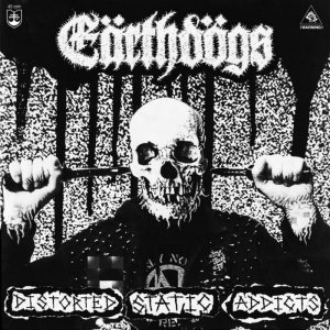 画像: EARTHDOGS / Distorted static addicts (7ep) 625 Thrashcore