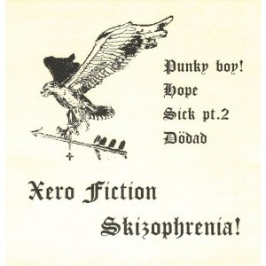 画像: XERO FICTION, SKIZOPHRENIA! / Split (7ep) Xero xero