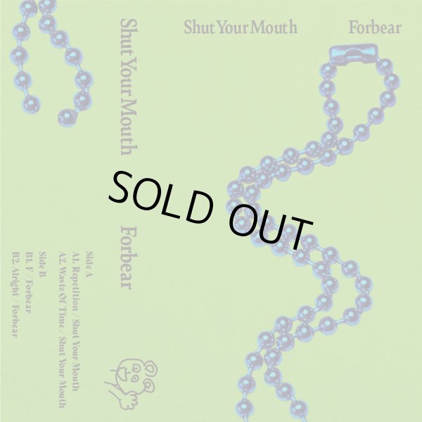 画像1: SHUT YOUR MOUTH, FORBEAR / Split (tape) Self 