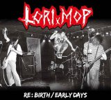 画像: LORIMOP / Re：birth/early days (cd) Hello from the gutter  