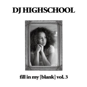 画像: DJ HIGHSCHOOL / Fill in my blank vol.3 (cd) Seminishukei 