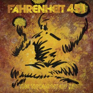 画像: FAHRENHEIT 451 / The thought of it (Lp) Light the fuse 