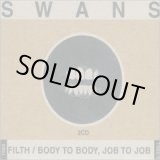 画像: SWANS / Filth-Body to Body, Job to Job (2cd) Young god