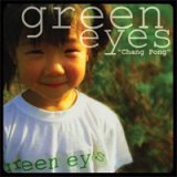 画像: GREEN EYES / Chang Pong (cd)