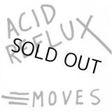 画像: ACID REFLUX / Moves (7ep) No way 